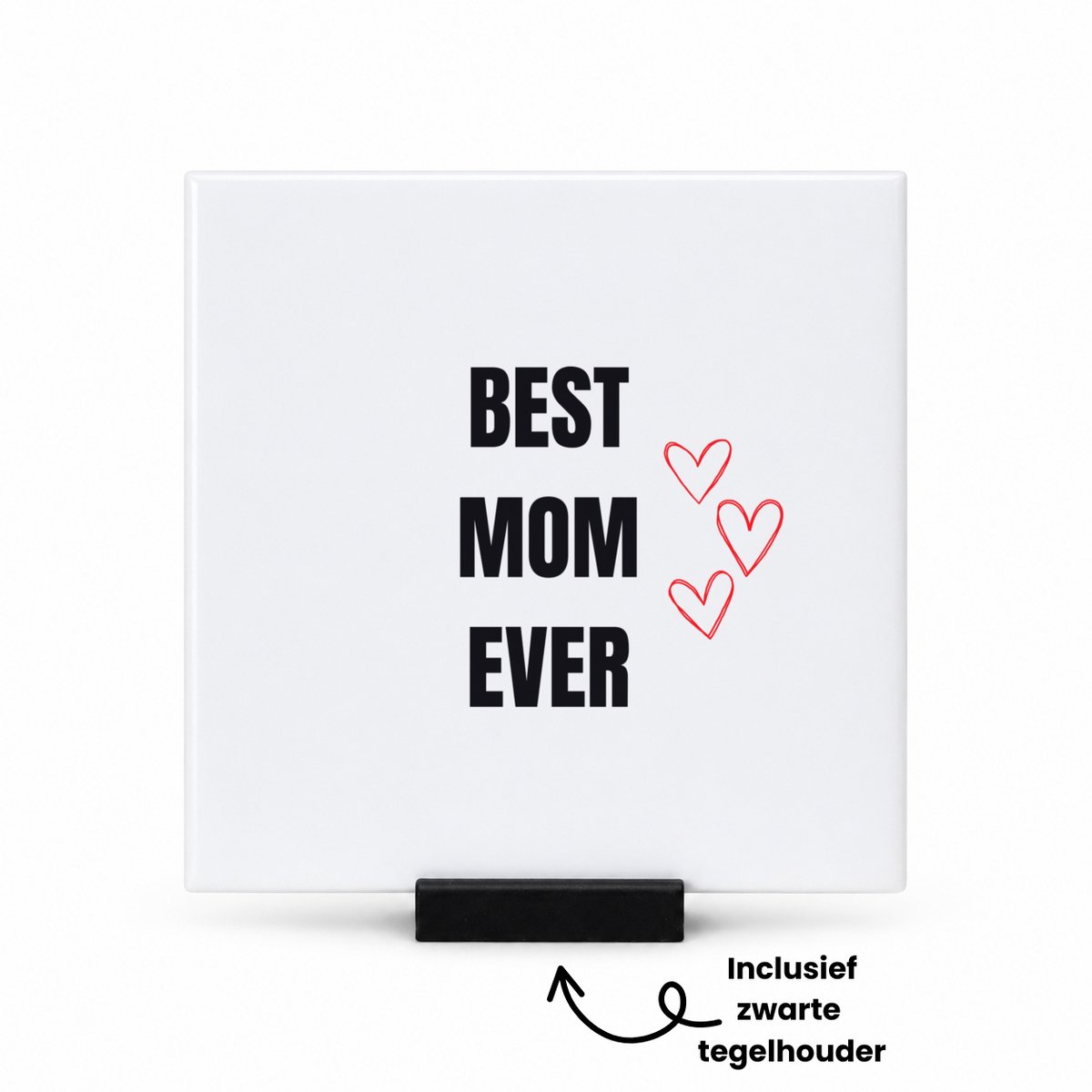 Hacebo best mom ever tegeltje met tegelhouder - Mama - cadeau mama - tegeltjes met tekst - cadeau - verjaardag mama - spreuktegels - 10.8x10.8 CM Wit