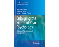Peace Psychology Book Series- Enlarging the Scope of Peace Psychology