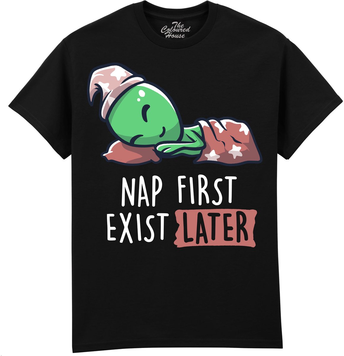 Nap First Exist Later The Coloured House T-shirt 5XL