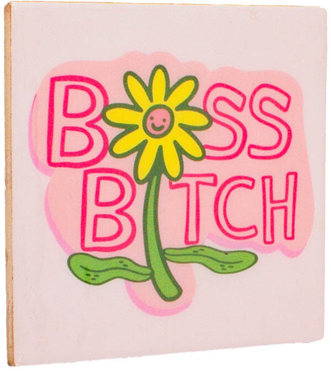 Tegeltje Boss bitch