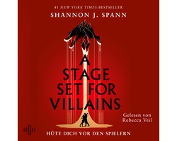 A Stage set for Villains (A Stage set for Villains Dilogie, Bd. 1)