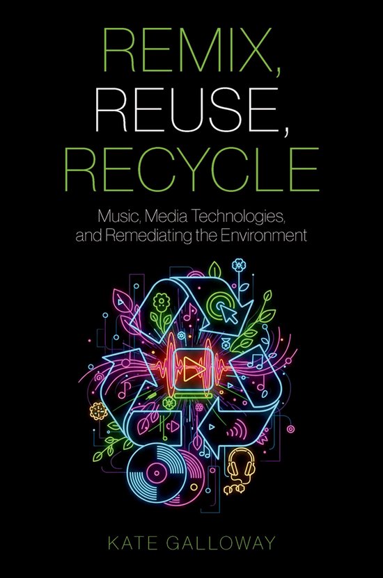 Oxford Music / Media- Remix, Reuse, Recycle - cover