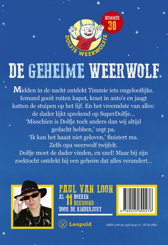Boekcover met een cartoonwolfje, de titel 'De geheime weerwolf' en tekst over het verhaal. Rechtsonder een foto van Paul van Loon.