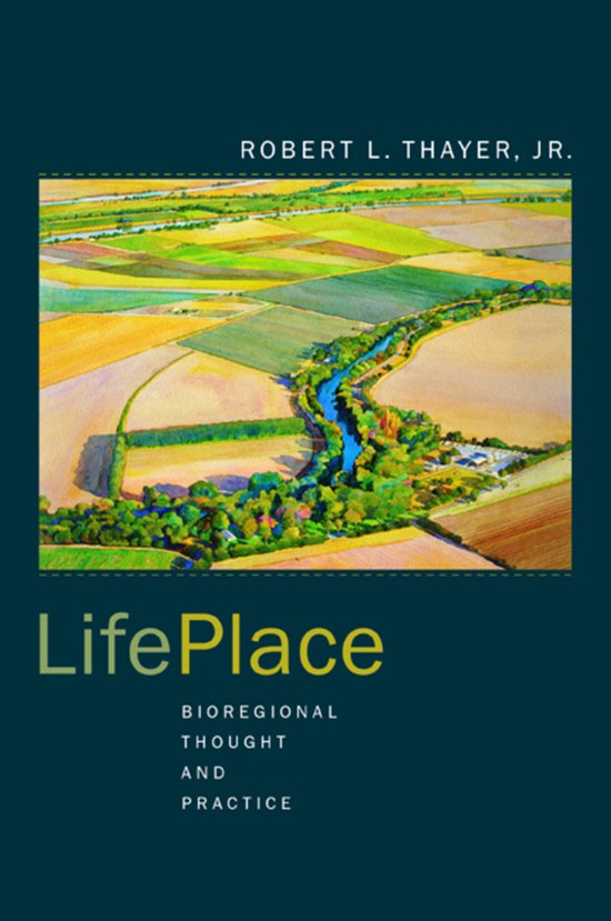 Life Place - Bioregional Thoughts & Practice - cover