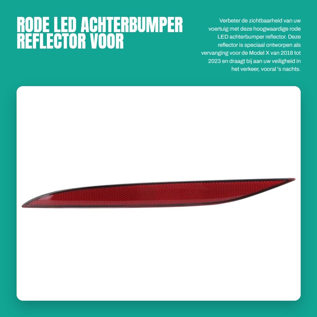 Dailygoods- Reflector Achterbumper Vervangingsset - Reflectoren - Reflecterende Tape - Reflecterende Band - Verhoogde Zichtbaarheid - Model X 2018-2023 - Achterbumperlicht