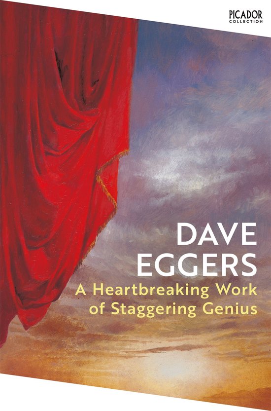 Picador Collection - A Heartbreaking Work of Staggering Geni ... - cover