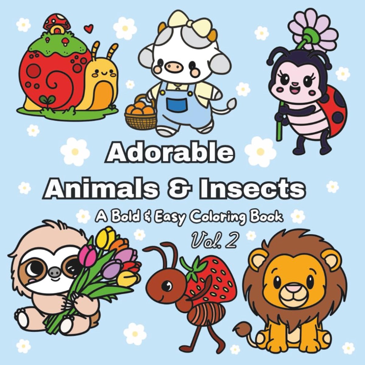 Animals Insects Vol. 2: A Bold Coloring Book Many Different Animals