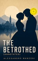 Boekomslag: Silhouetten van een koppel voor een stad aan het water met de tekst "The Betrothed (Annotated)".