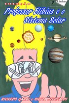 Professor Elibius - Professor Elibius e o sistema solar