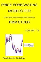 Price-Forecasting Models for Rivernorth Managed Duration Municipal RMM Stock