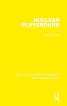 Routledge Library Editions: Nuclear Security - Nuclear Playground