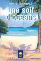 Soleil de Mer - Une soif d’océans