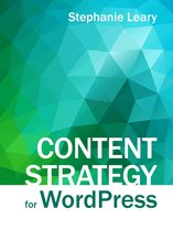 Structured content and sustainable workflows for a future-proof site - Content Strategy for WordPress