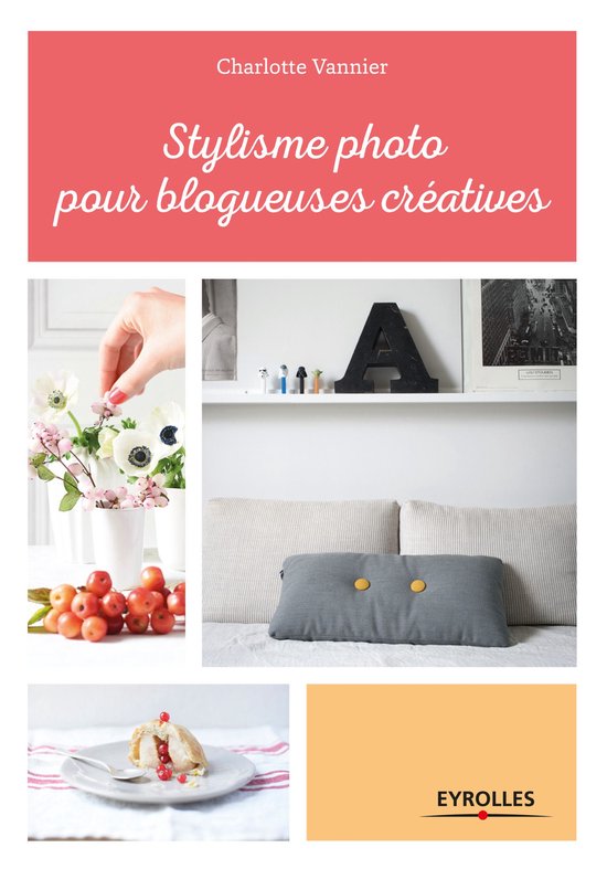 Les blogueuses créatives - Stylisme photo pour blogueuses créatives