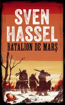 SveSven Hassel – Colecţie despre cel de-al Doilea Război Mondial - Batalion de marş