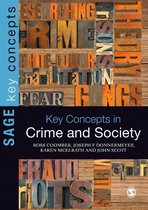 SAGE Key Concepts series - Key Concepts in Crime and Society