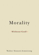 Philosophy in Action - Morality Without God?