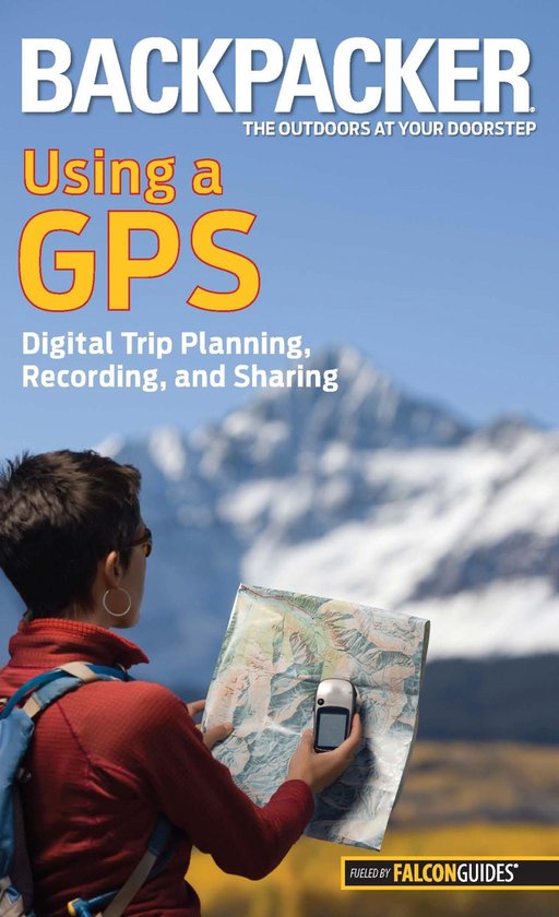 Backpacker Magazine's Using a Gps - cover