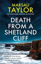 The Shetland Sailing Mysteries 8 - Death from a Shetland Cliff