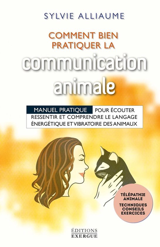 Communication animale - Comment bien la pratiquer - cover