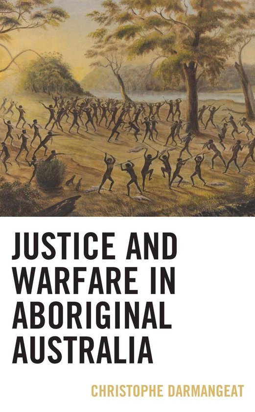 Justice and Warfare in Aboriginal Australia - cover