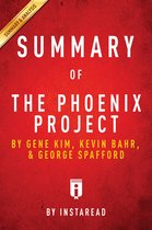 Guide to Gene Kim’s & et al The Phoenix Project by Instaread