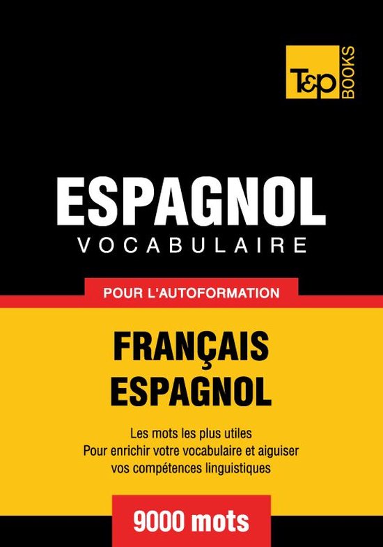 Vocabulaire Francais-Espagnol Pour L'Autoformation - 9000 Mo ... - cover