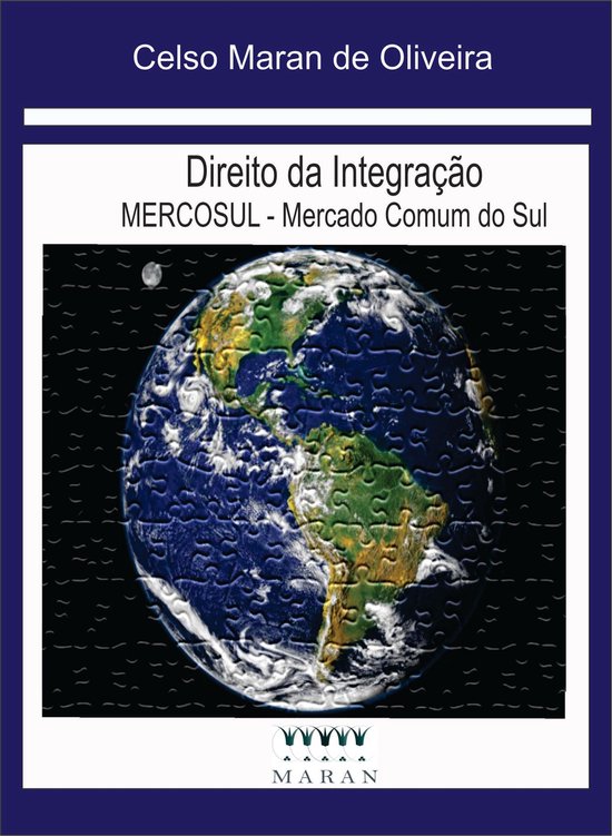 DIREITO DA INTEGRAÇÃO - MERCOSUL (MERCADO COMUM DO SUL) - cover