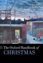 Oxford Handbooks - The Oxford Handbook of Christmas
