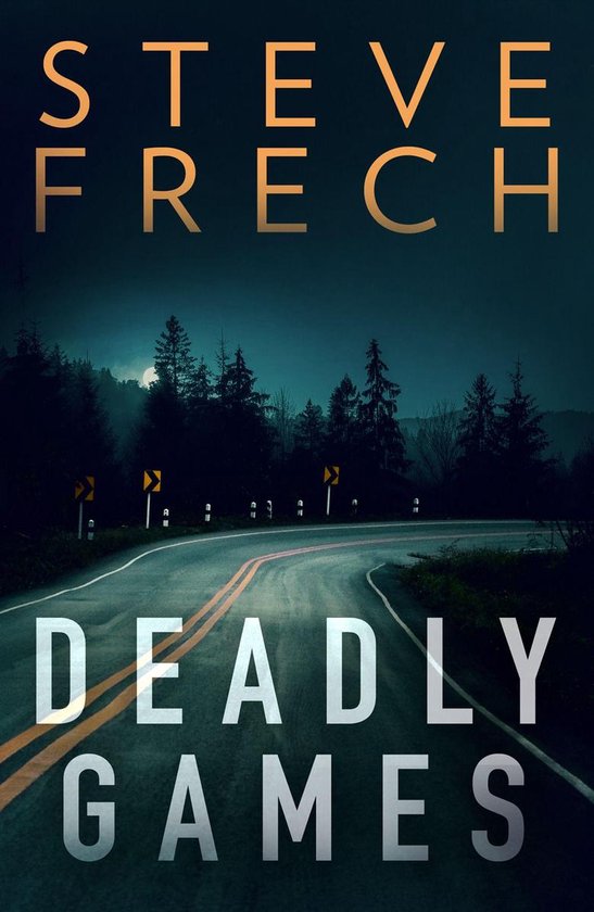 Boekomslag voor 'Deadly Games' met een donkere, kronkelende weg 's nachts.