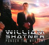 William Shatner - Ponder The Mystery (CD)