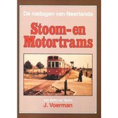 De nadagen van Neerlands Stoom- en Motortrams