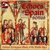 Echoes of Spain - Galican-Portuguese Music / Sonus