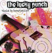 Lucky Punch - Yield To Temptation
