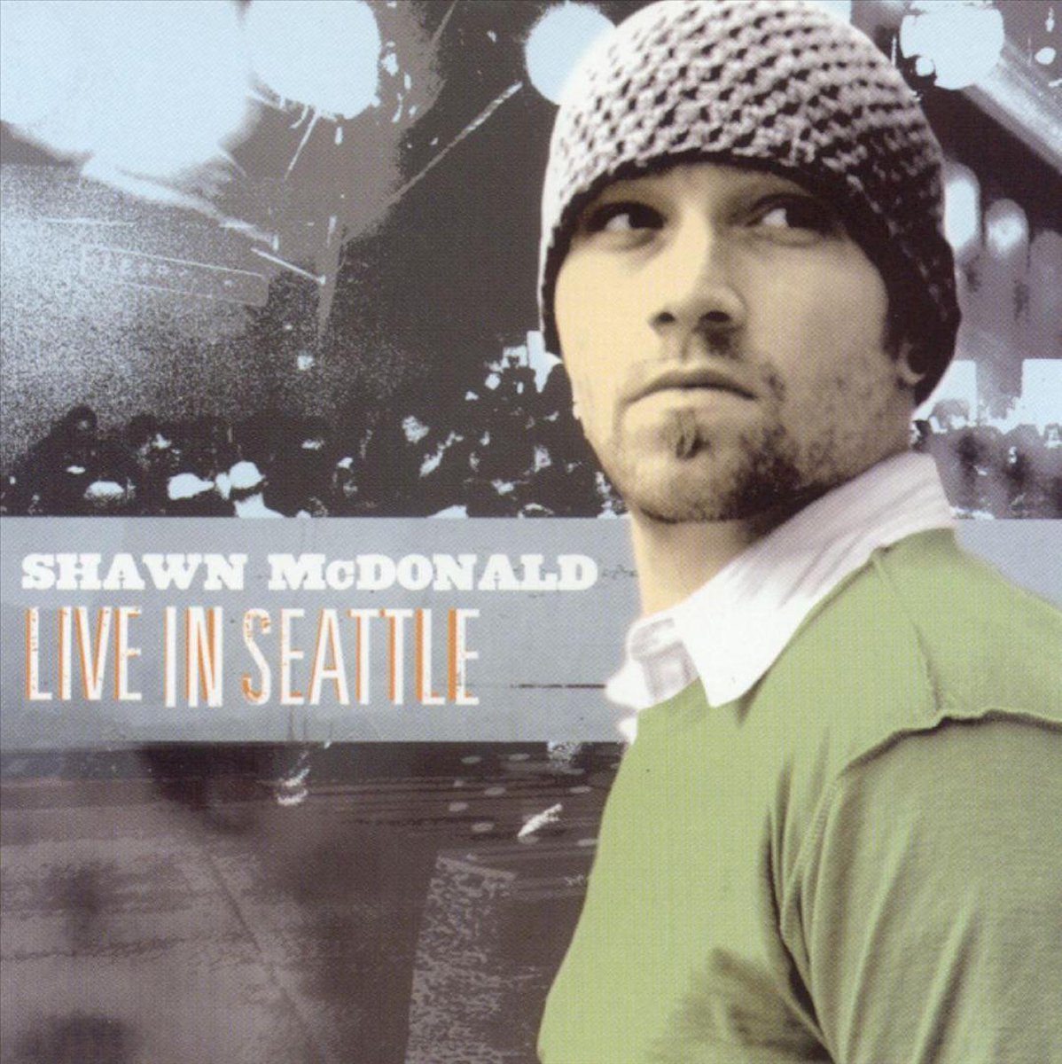 Live in Seattle