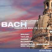 Bach: Cantates Pour Luther Bwv. 76. 79 & 80