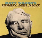 Honey And Salt (Music Inspired By The Poetry Of Carl Sandburg)