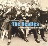 Beatles: Yesterday & Forever