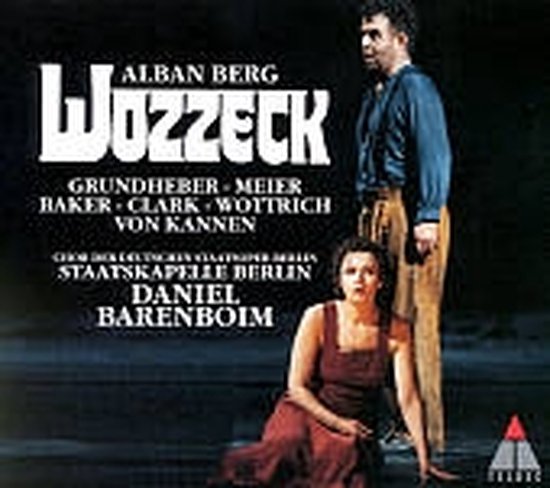 Berg: Wozzeck / Barenboim, Grundheber, Meier, et al