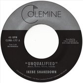Ikebe Shakedown - Unqualified (7" Vinyl Single)