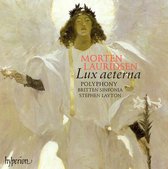 Lauridsen: Lux Aeterna And Other Choral Works
