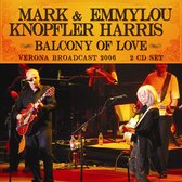 Mark Knopfler & Emmylou Harris: Balcony Of Love [2CD]