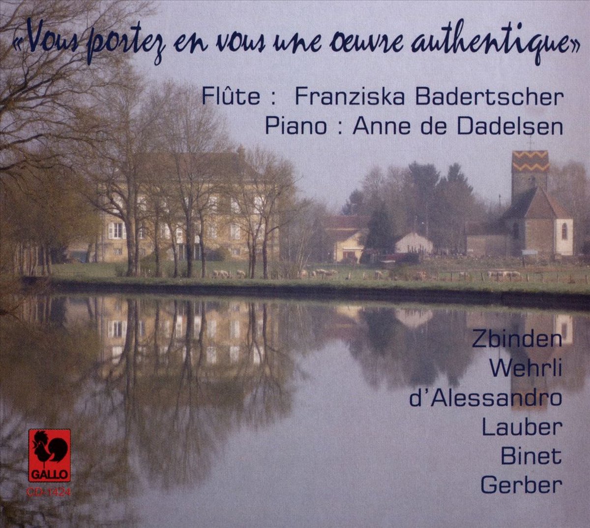 Franziska Badertscher & Anne De Dadelsen - Vous Portez En Vous Une Oeuvre Authentique (CD)