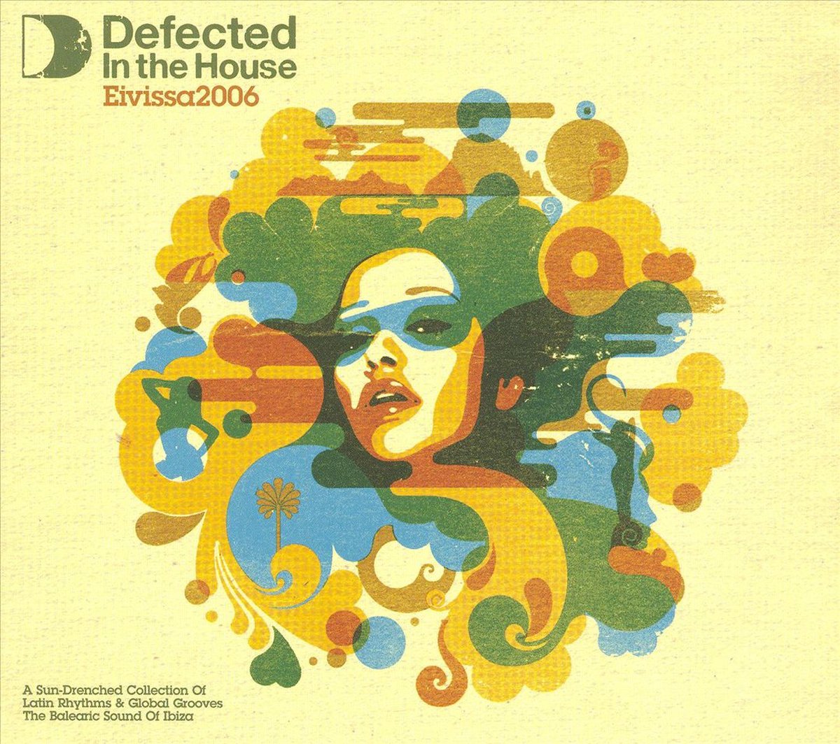 Defected In The House - Eivissa '06