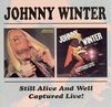 Still Alive And Well/Captured Live!