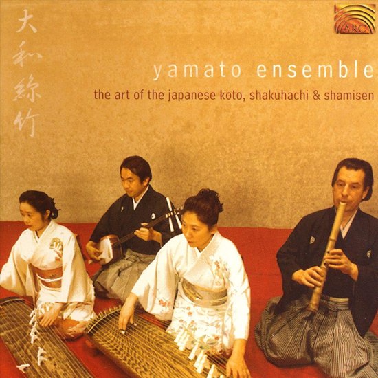 Art of the Japanese Koto, Shakuhachi and Shamisen [2], Yamato Ensemble