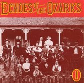 Echoes Of The Ozarks: Vol. 1