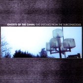 Presents Ghosts Of The Canal