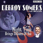Night Time Brings Sweet Dreams of You