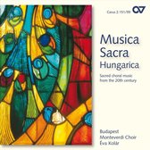 Musica Sacra Hungarica-Geistl. Chormusik Des 20. J